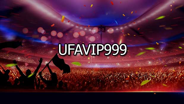 UFAVIP999